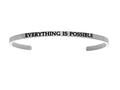 Intuitions Stainless Steel everything Is Possible Cuff Bangle