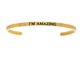 Intuitions Stainless Steel Yellow Finish i'm Amazing Cuff Bangle