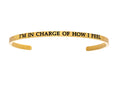 Intuitions Stainless Steel Yellow Finish i'm In Charge Of How I Feel Cuff Bangle